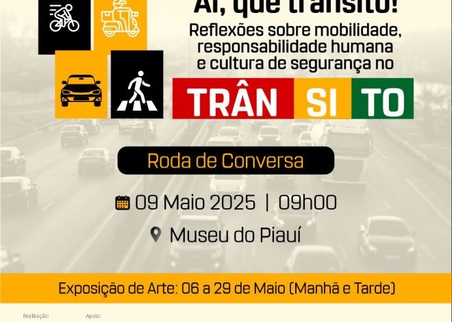 Não perca o evento “Ai, que trânsito!”